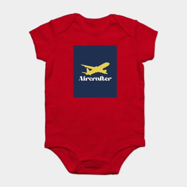 Aircrafter Baby Bodysuit by FirstClassQueen